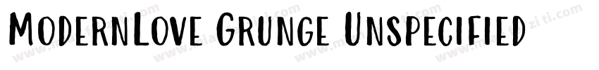 ModernLove Grunge Unspecified Regu字体转换